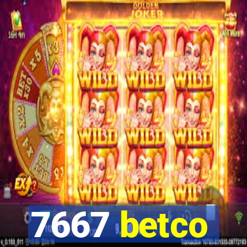 7667 betco